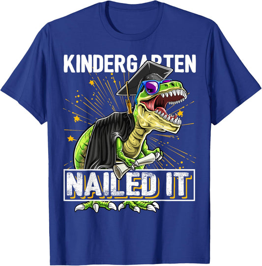 Kindergarten Nailed It T Rex Dinosaur Graduation Cap Gown T-Shirt - T-Shirt | Royal