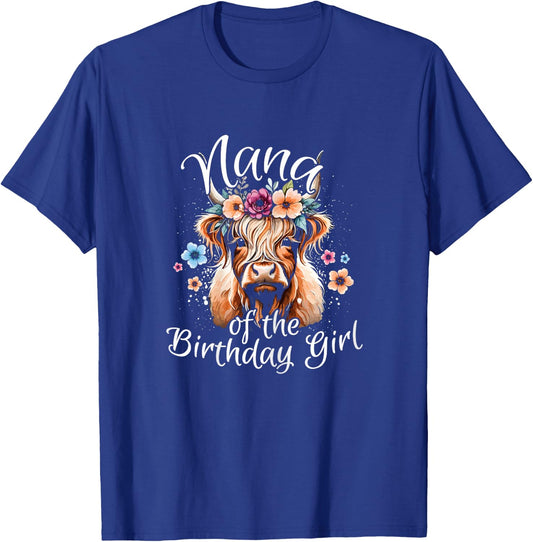 Nana Of The Birthday Girl Highland Cow T-Shirt - T-Shirt | Royal