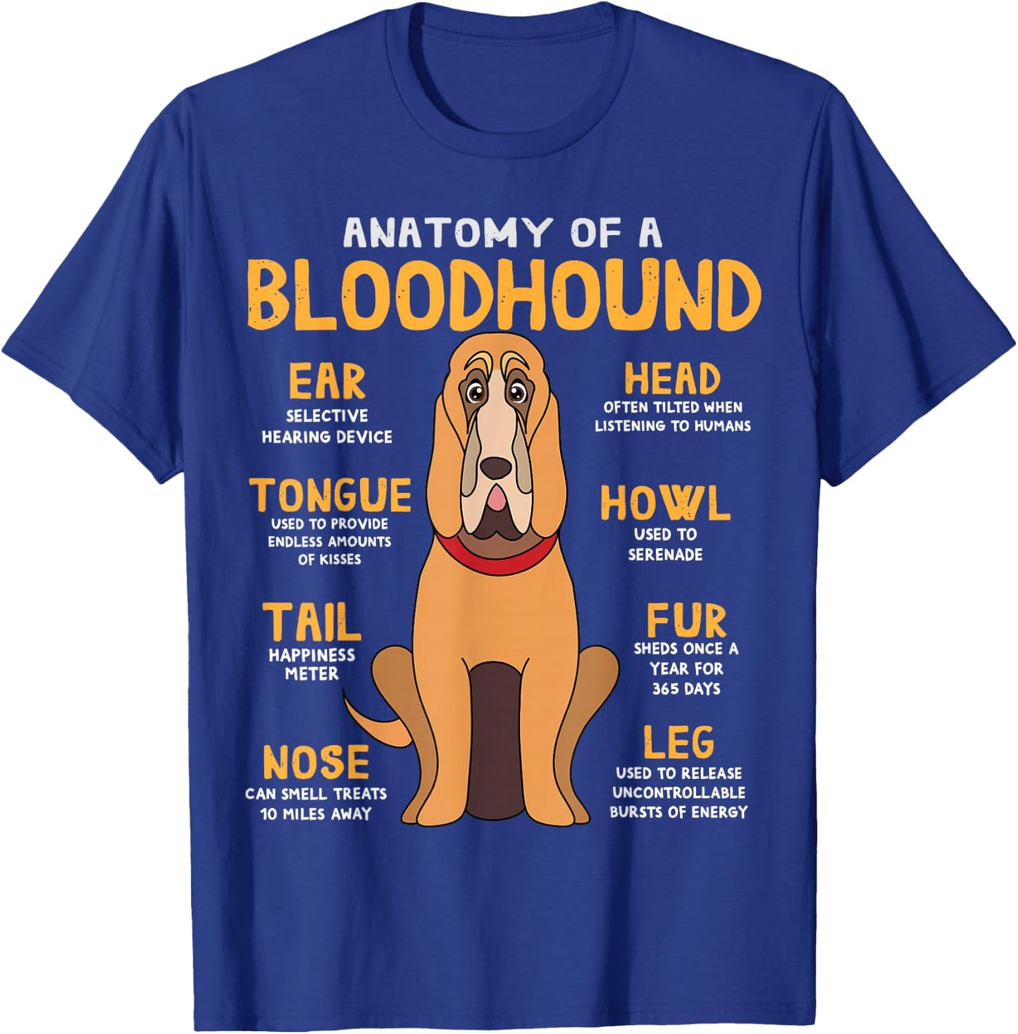 Blood Hound Anatomy Funny Dog Mum Dad Sweet Gift T-Shirt - T-Shirt | Royal