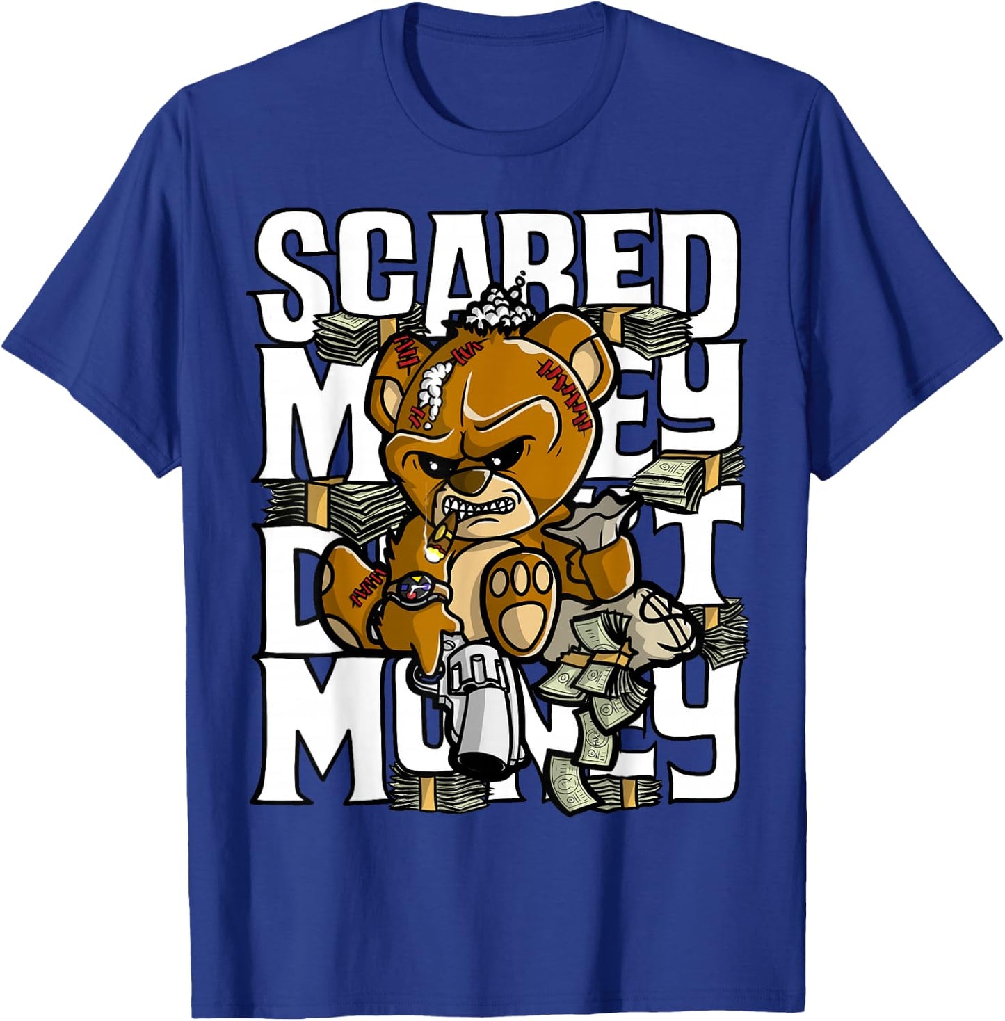 Hustle Graphic Scared Money Dont Make Money Gang Clothing T-Shirt - T-Shirt | Royal
