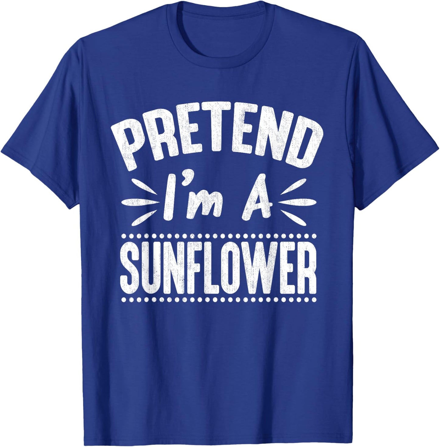 Pretend I'm A Sunflower Funny Lazy Halloween Party T-Shirt - T-Shirt | Royal