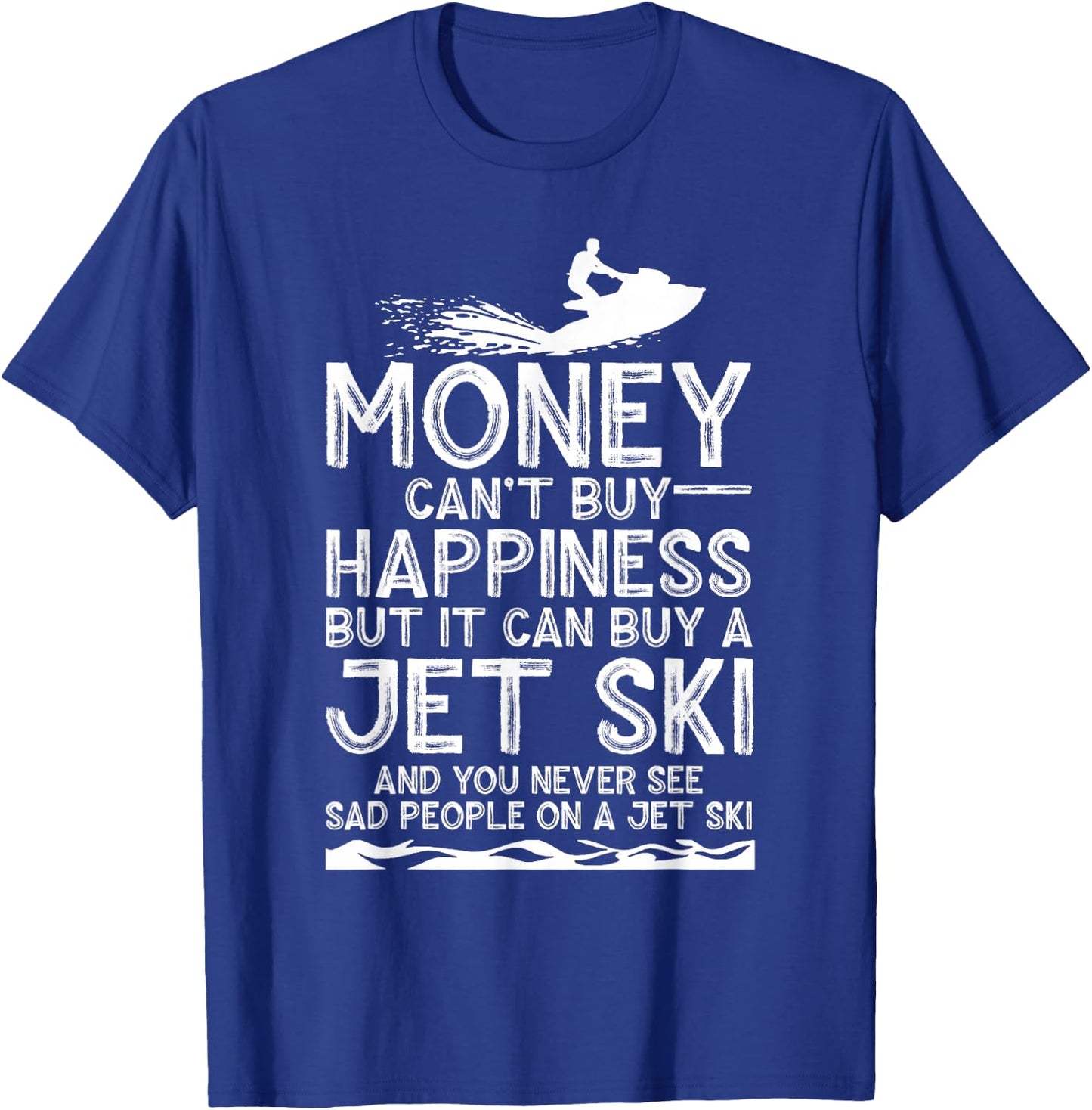Funny Jet Ski Gift Water Sport Lover Ski Rider Men Women T-Shirt - T-Shirt | Royal