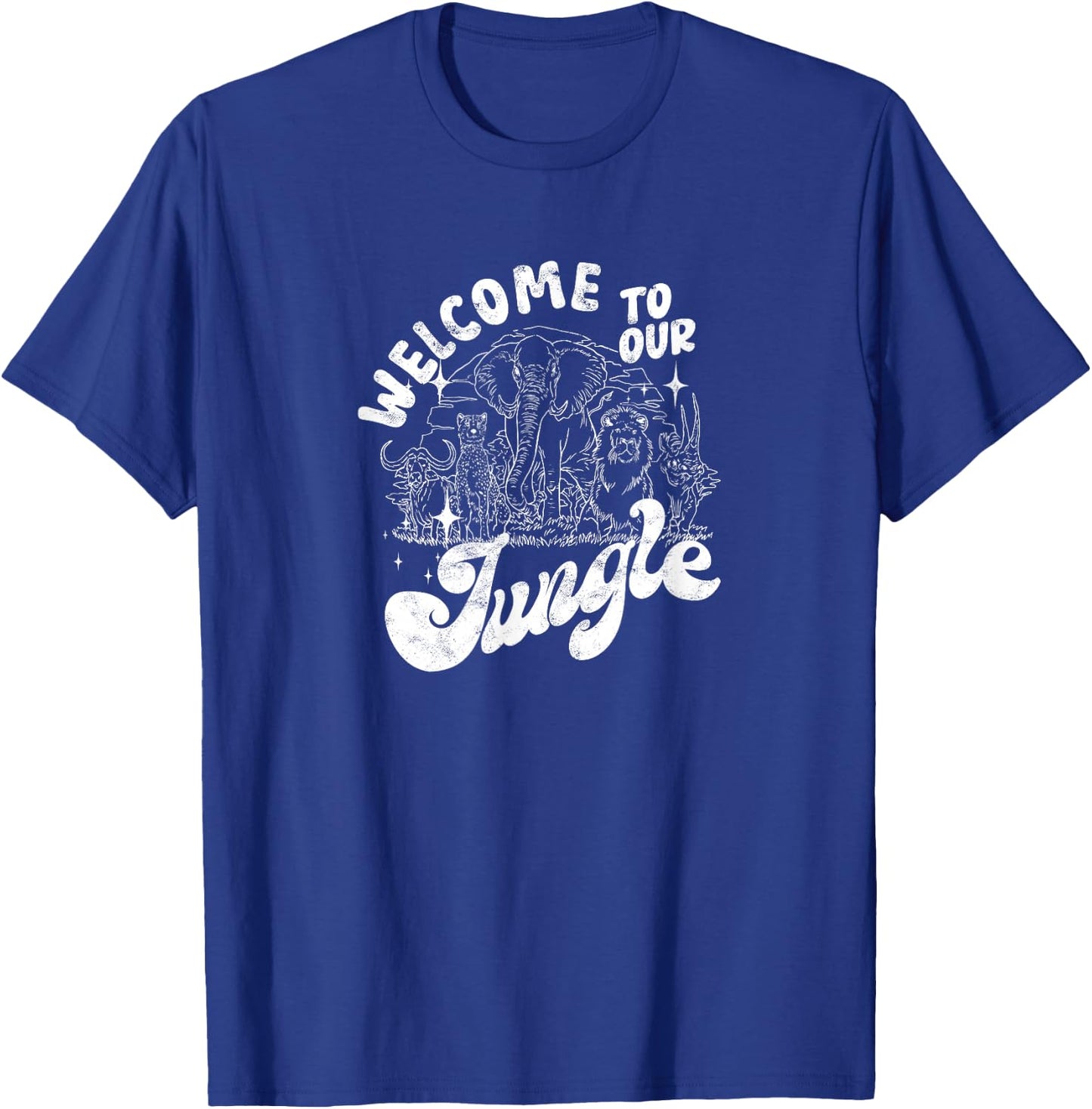 welcome to our jungle Safari and Zoo Camping T-Shirt - T-Shirt | Royal