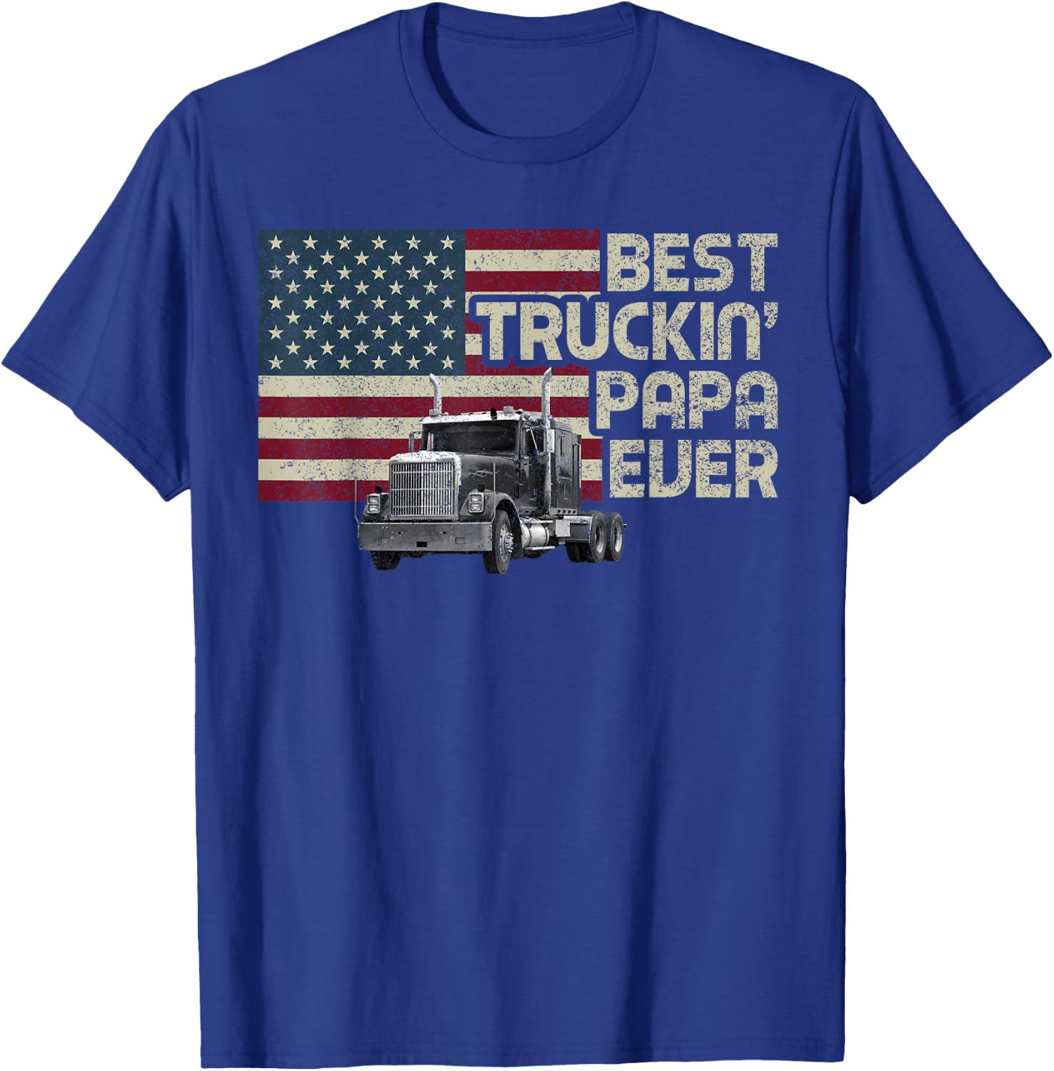 Best Truckin' Papa Ever Funny Trucker US Flag Vintage Retro T-Shirt - T-Shirt | Royal