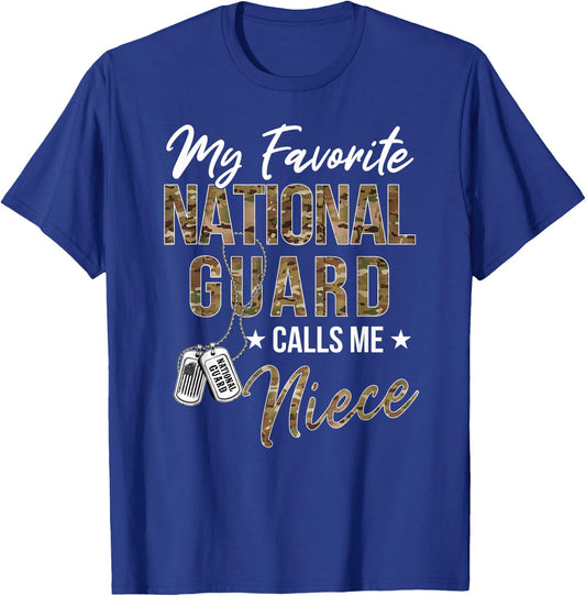 My Favorite National Guard Calls Me Niece Military Family T-Shirt - T-Shirt | Royal