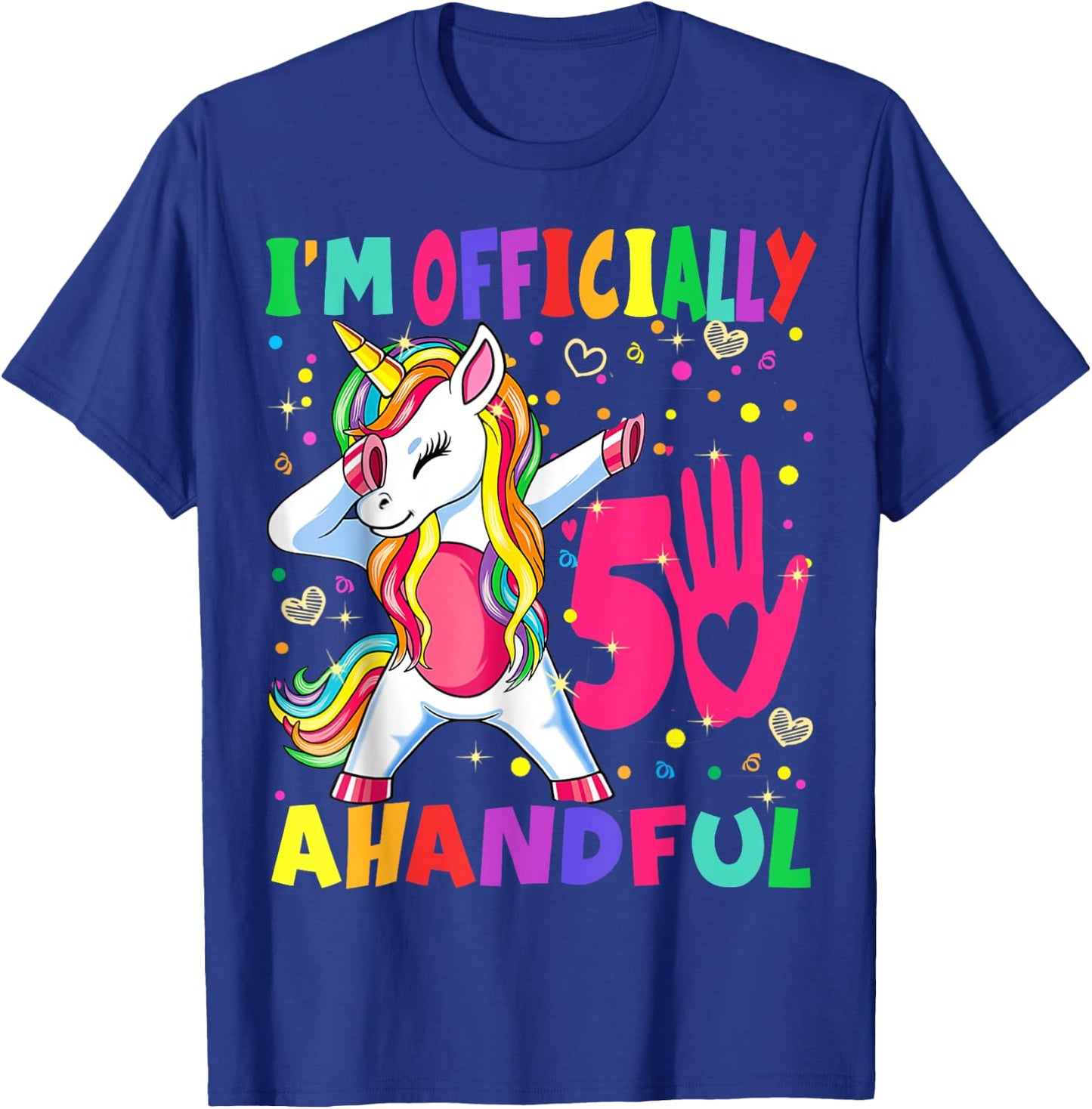 I'm Officially a Handful Birthday 5th Unicorn for girls boys T-Shirt - T-Shirt | Royal