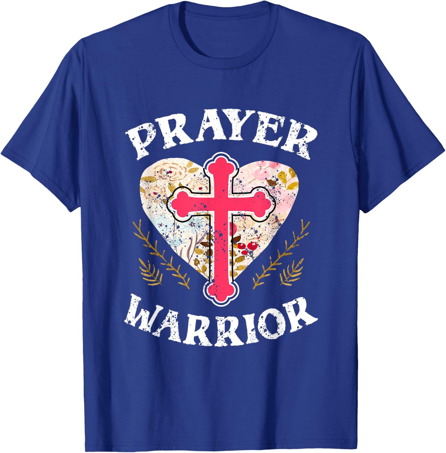 Religion Christian Prayer Warrior Spiritual Faith Jesus Gift T-Shirt - T-Shirt | Royal
