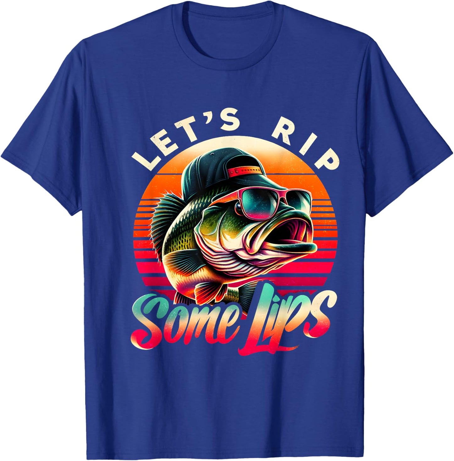 Let's Rip Some Lips Bass Fishing Funny Fishing Lovers Gifts T-Shirt - T-Shirt | Royal