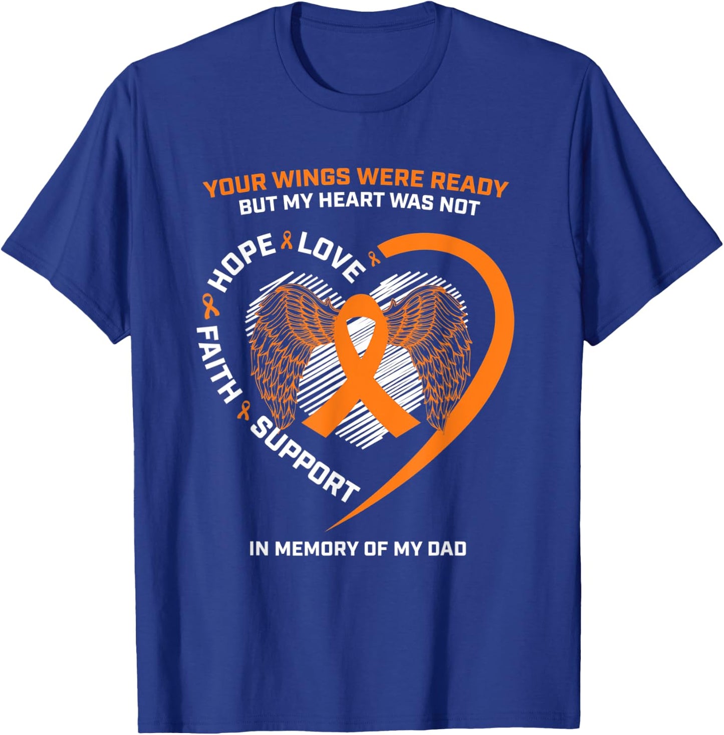Gifts Women Men Kids In Memory Of My Dad Leukemia Awareness T-Shirt - T-Shirt | Royal