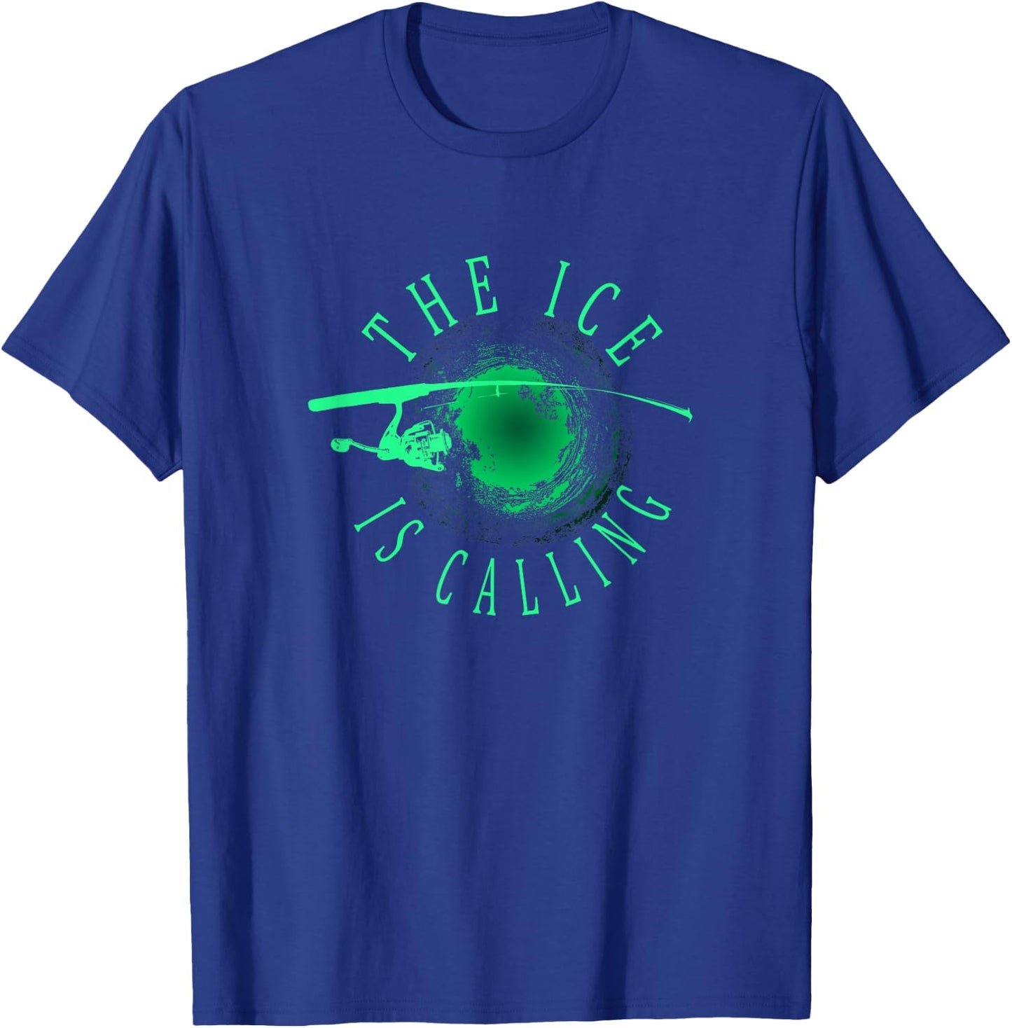 Ice Fishing - The Ice Is Calling - Ice Fisherman T-Shirt - T-Shirt | Royal
