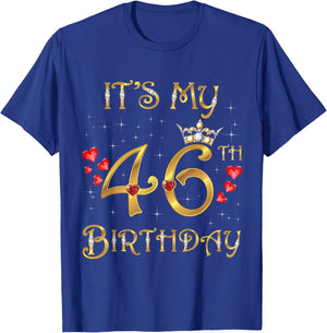 It's My 46th Birthday, 46 Years Old, 46th Birthday Queen T-Shirt - T-Shirt | Royal