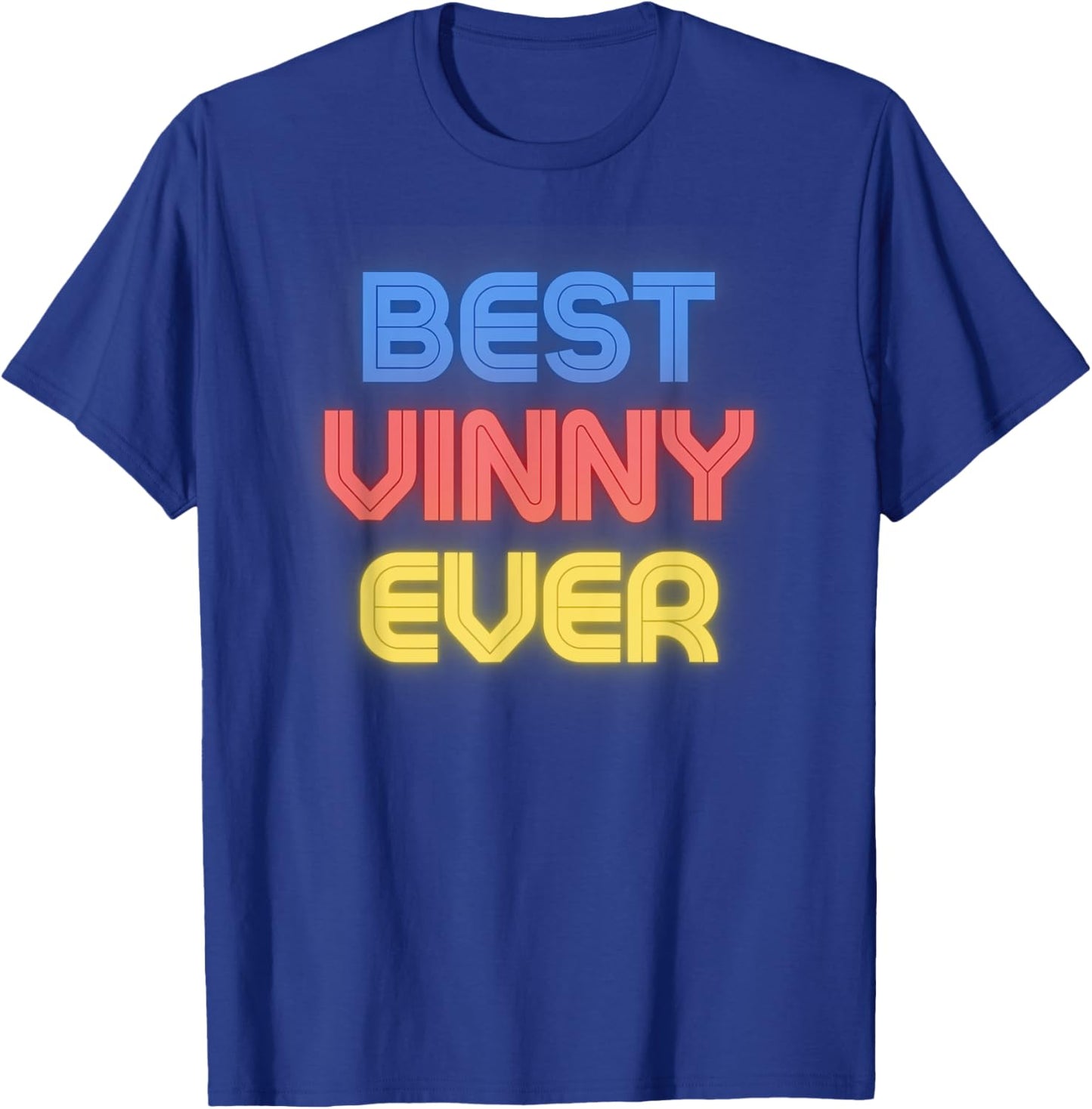 Best Vinny Ever - Funny Vinny Name Vinny T-Shirt - T-Shirt | Royal