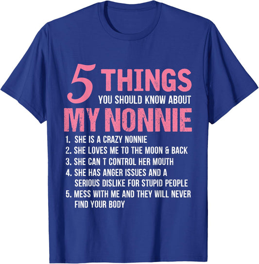 5 Things You Should Know About My Nonnie Funny Grandma T-Shirt - T-Shirt | Royal