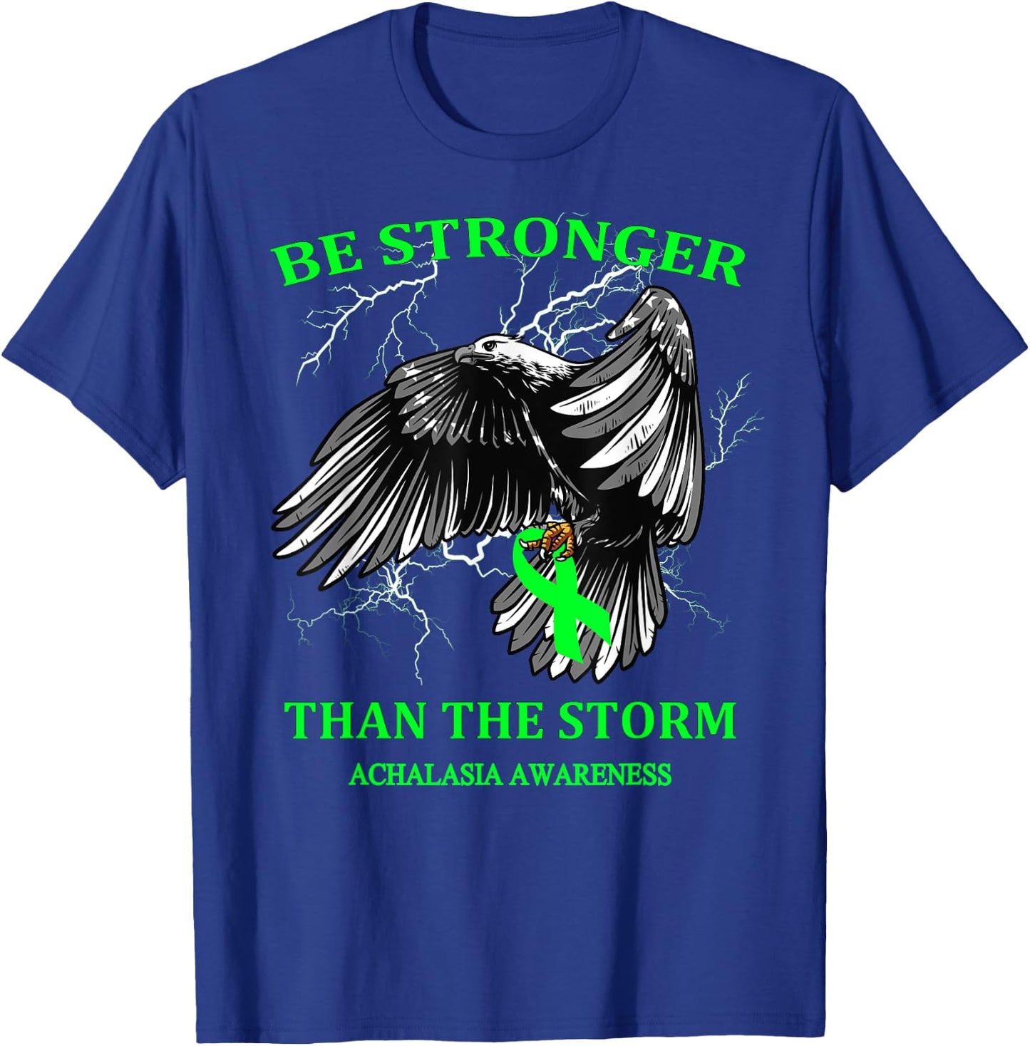 Be Stronger Than The Storm Achalasia T-Shirt - T-Shirt | Royal