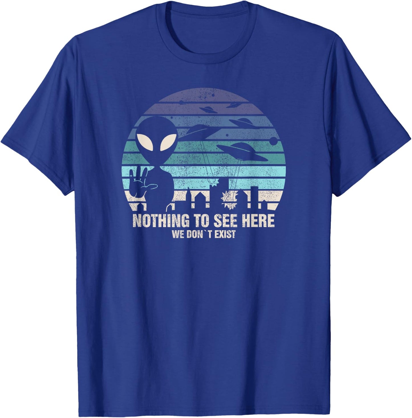 Aliens Nothing To See Here I UFO Alien Roswell T-Shirt - T-Shirt | Royal