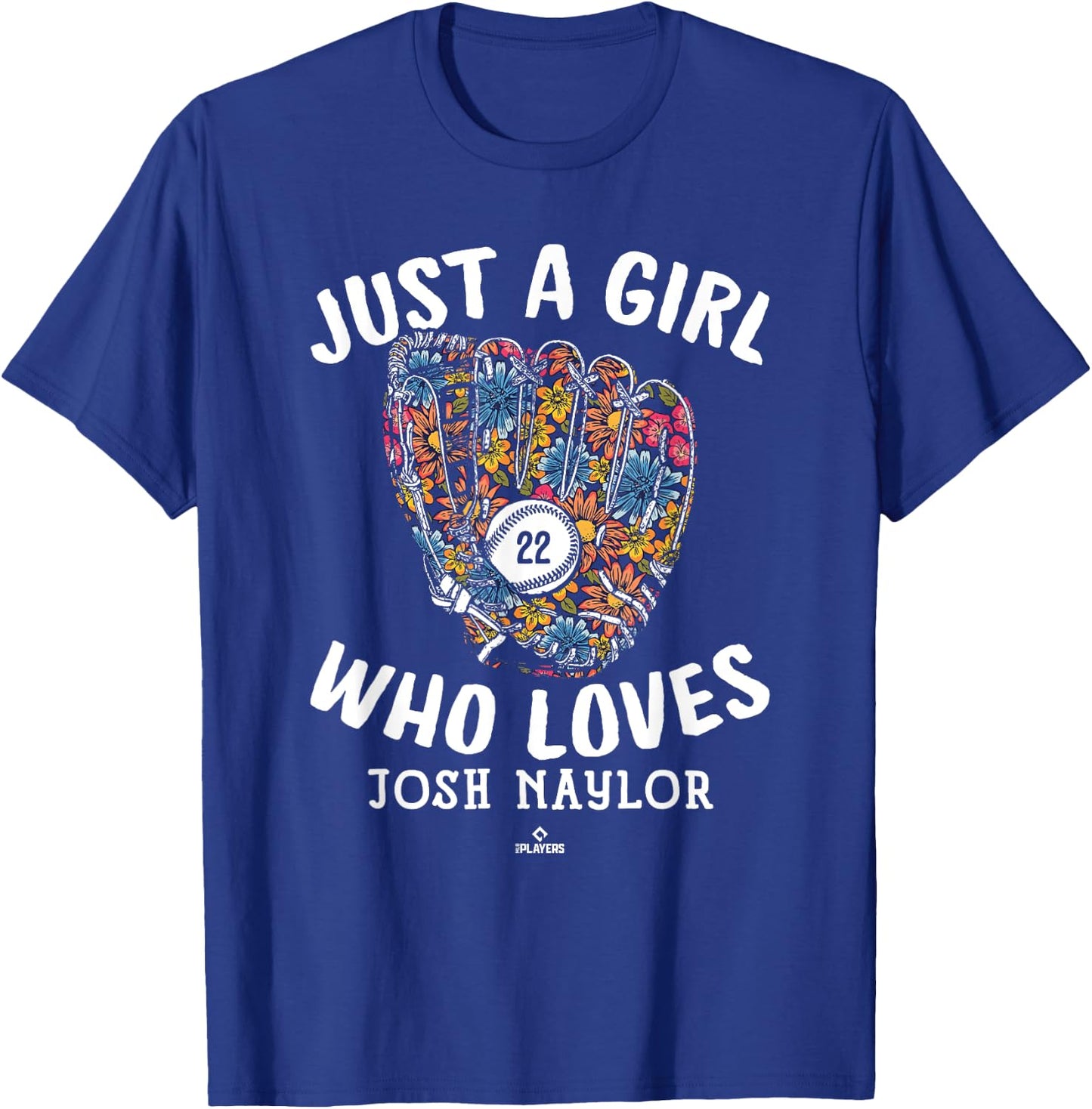 Just A Girl Who Loves Josh Naylor Cleveland MLBPA T-Shirt - T-Shirt | Royal