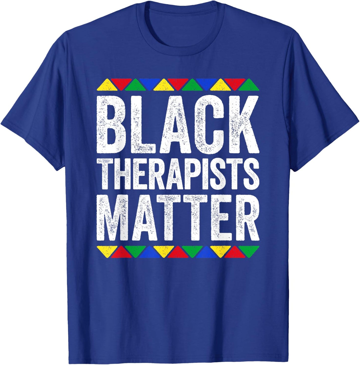 Black Therapists Matter Shirt Black History Month T-Shirt - T-Shirt | Royal