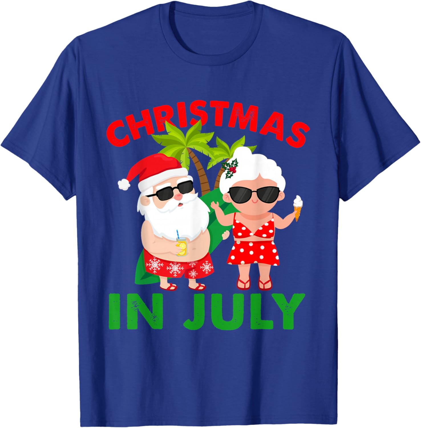 Funny Christmas In July Mr And Mrs Santa Claus Summer T-Shirt - T-Shirt | Royal
