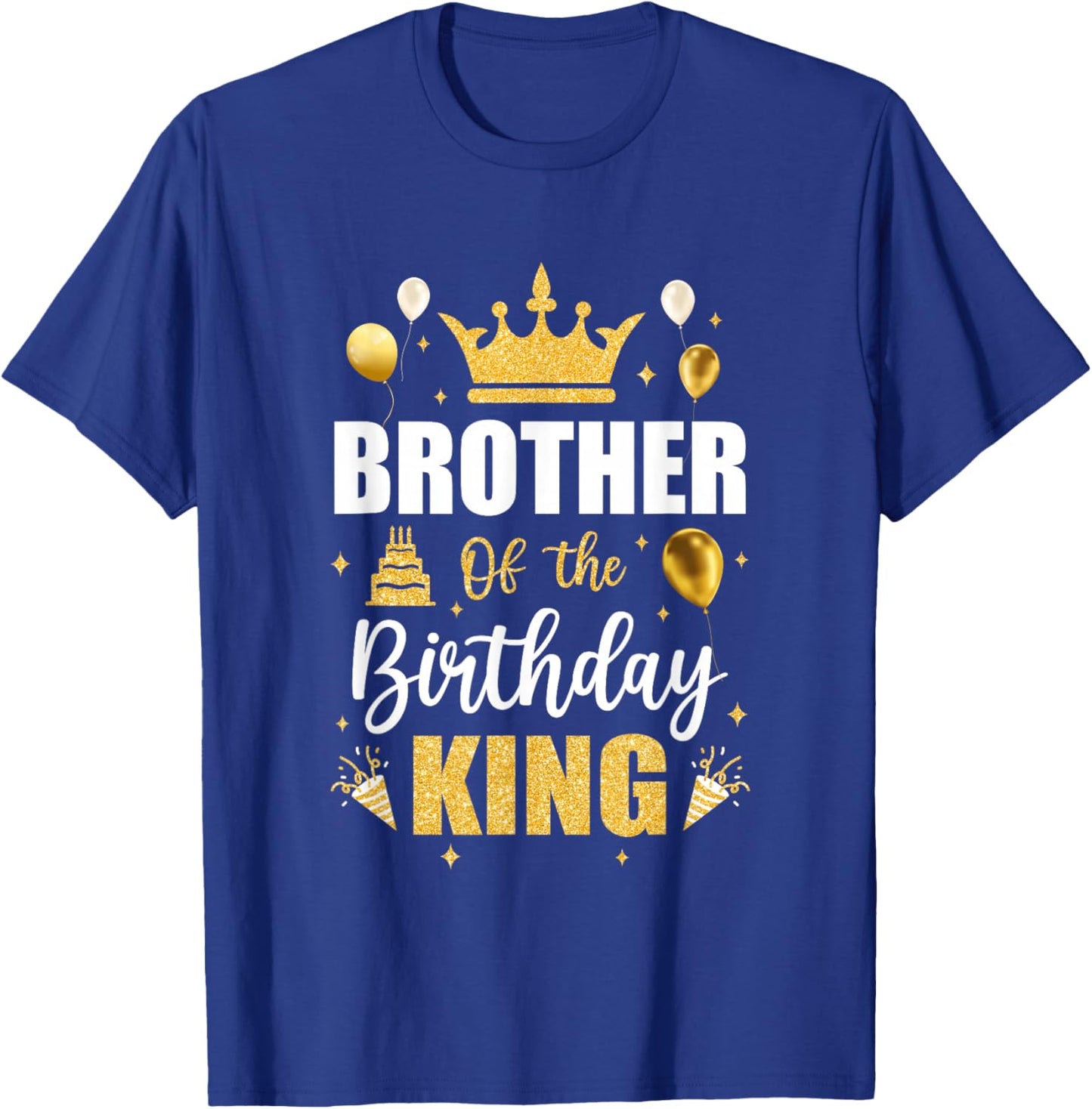 Brother Of The Birthday King Boys Men Bday Party T-Shirt - T-Shirt | Royal