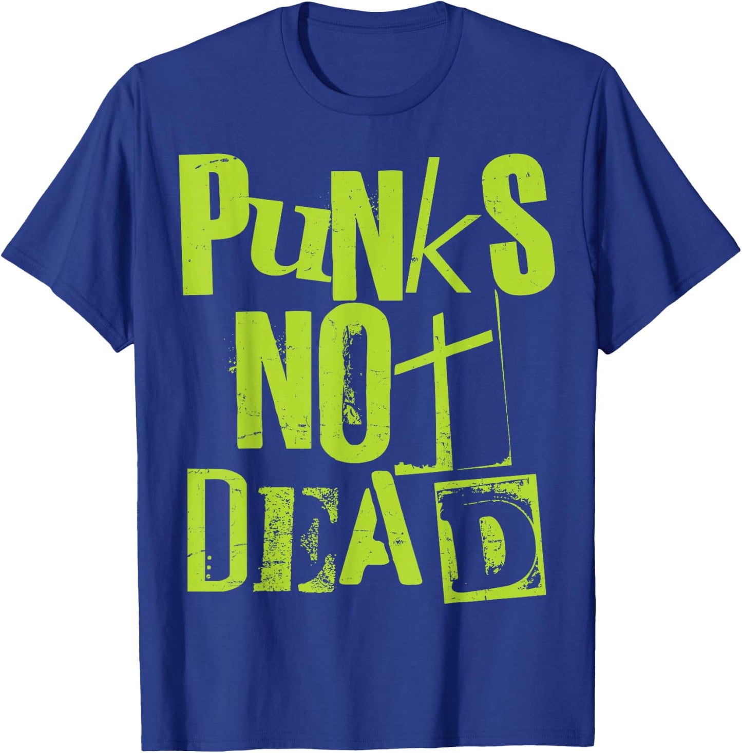 Punks Not Dead - Vintage Grunge - Punk Is Not Dead - Rock T-Shirt - T-Shirt | Royal