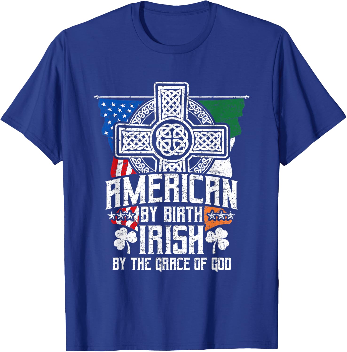 American By Birth Irish By The Grace Of God High Cross T-Shirt - T-Shirt | Royal