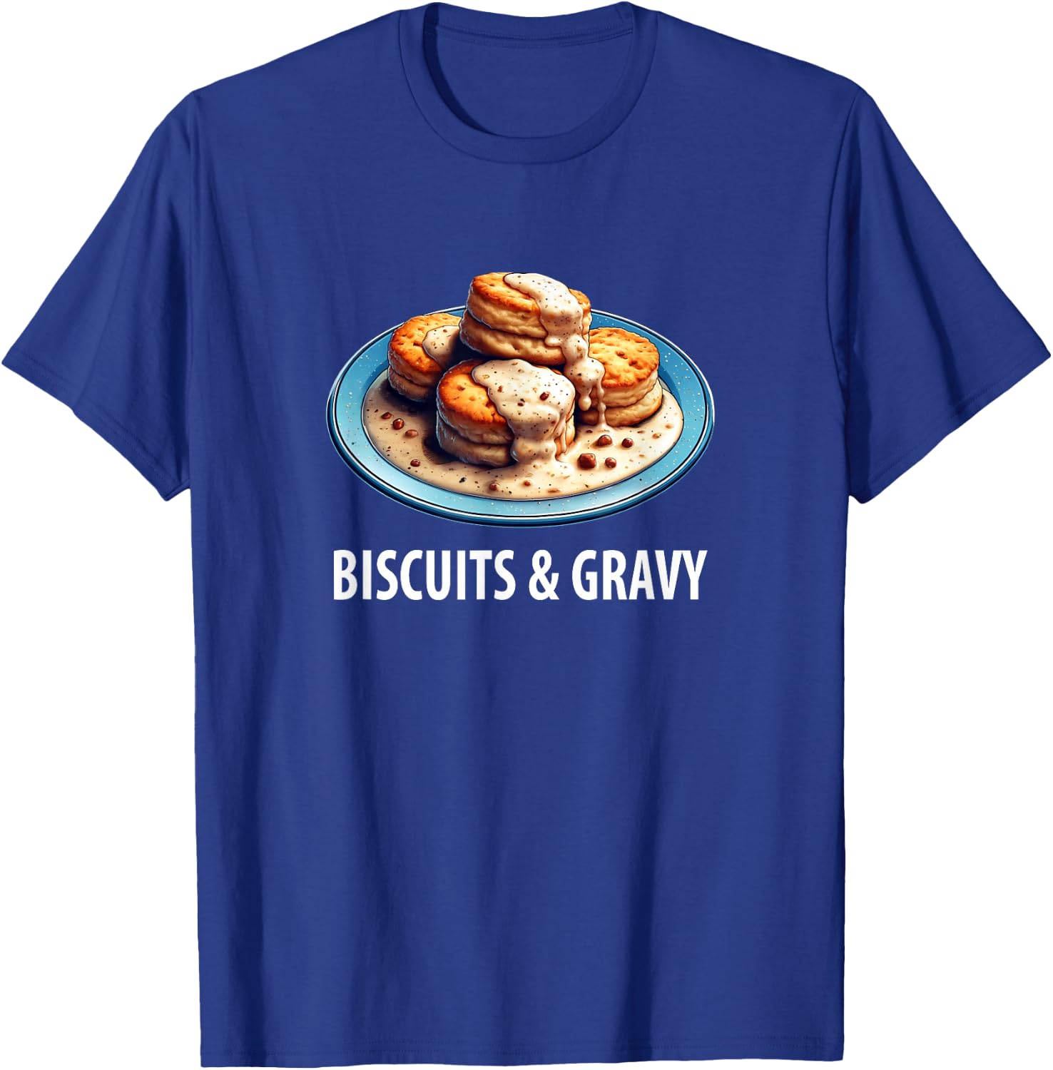 Biscuits & Gravy T-Shirt - T-Shirt | Royal