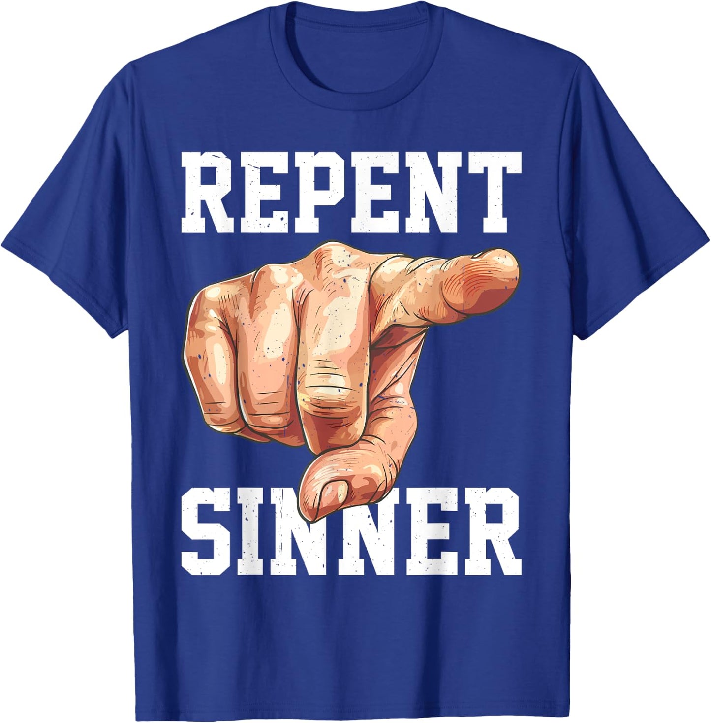 Repent Sinner T-Shirt - T-Shirt | Royal