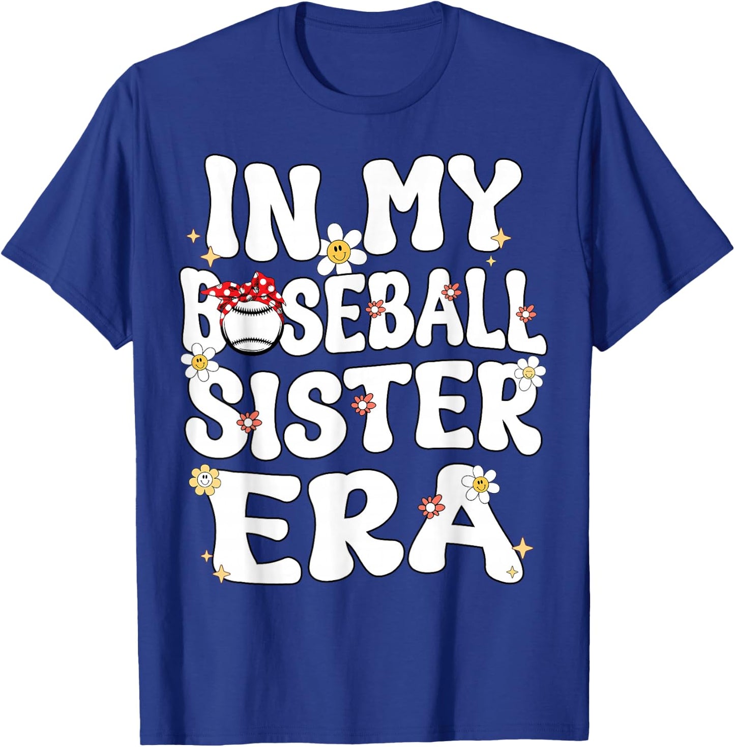 In My Baseball Sister Era Groovy Retro Proud Baseball Sister T-Shirt - T-Shirt | Royal