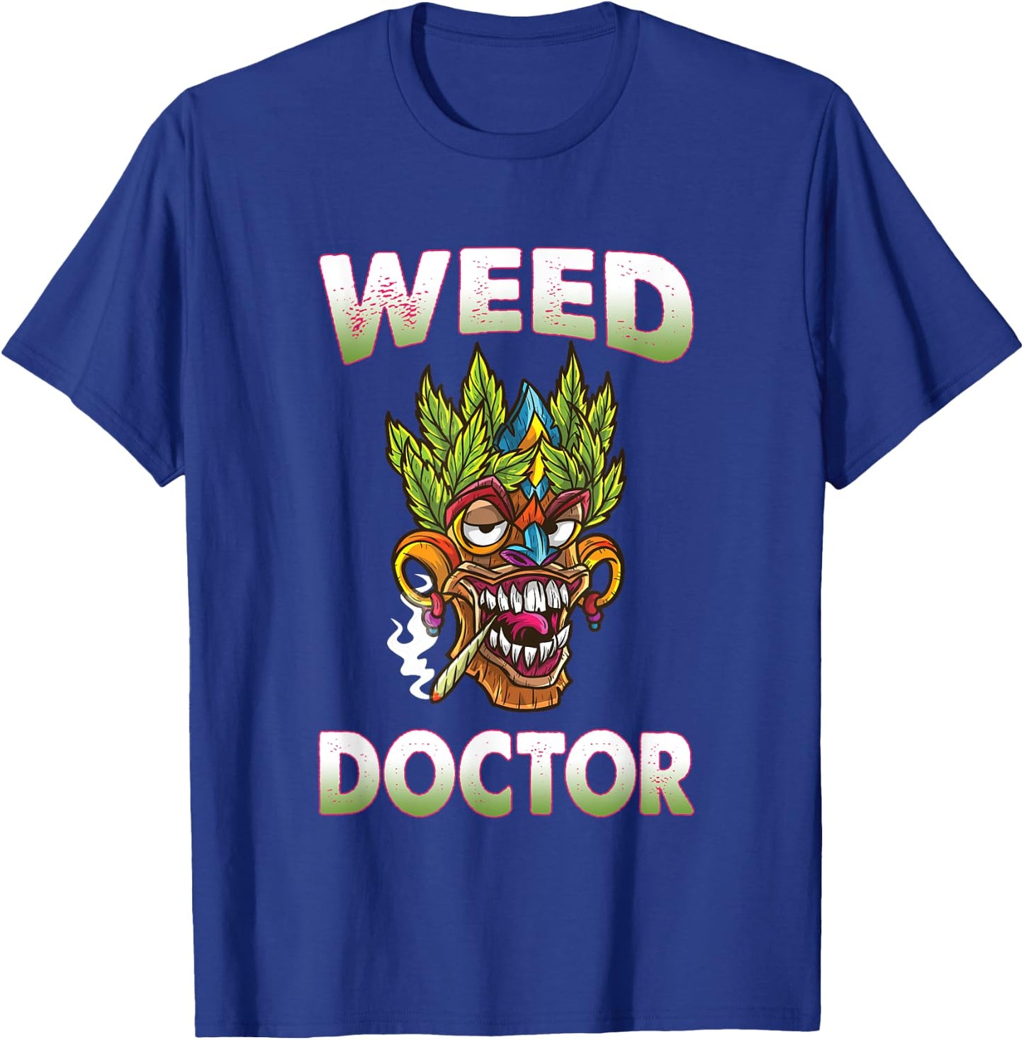 Weed Doctor 420 Marijuana Cannabis Pot Weed Funny Cool T-Shirt - T-Shirt | Royal