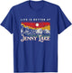 Jenny Lake Lake Life Life Is Better At The Lake Camping T-Shirt - T-Shirt | Royal