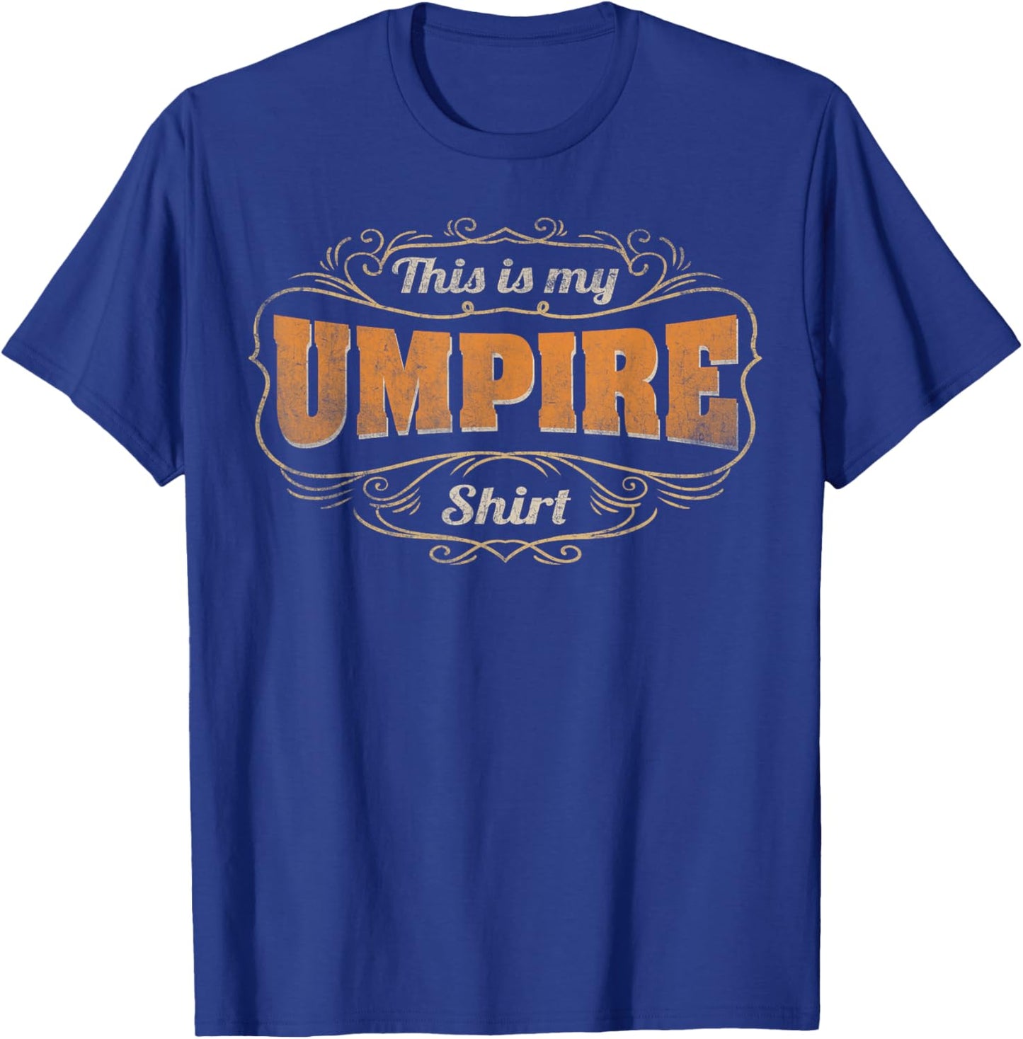 Retro Profession This Is My Umpire T-Shirt - T-Shirt | Royal