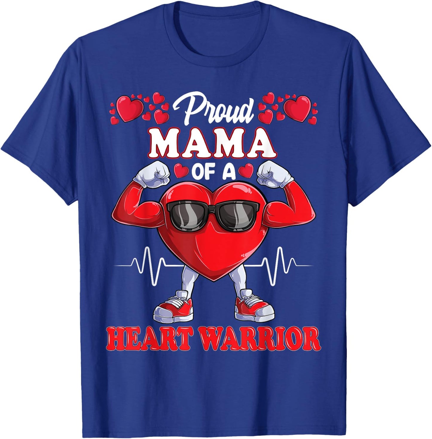 Proud Mama of a Heart Warrior CHD Awareness T-Shirt - T-Shirt | Royal