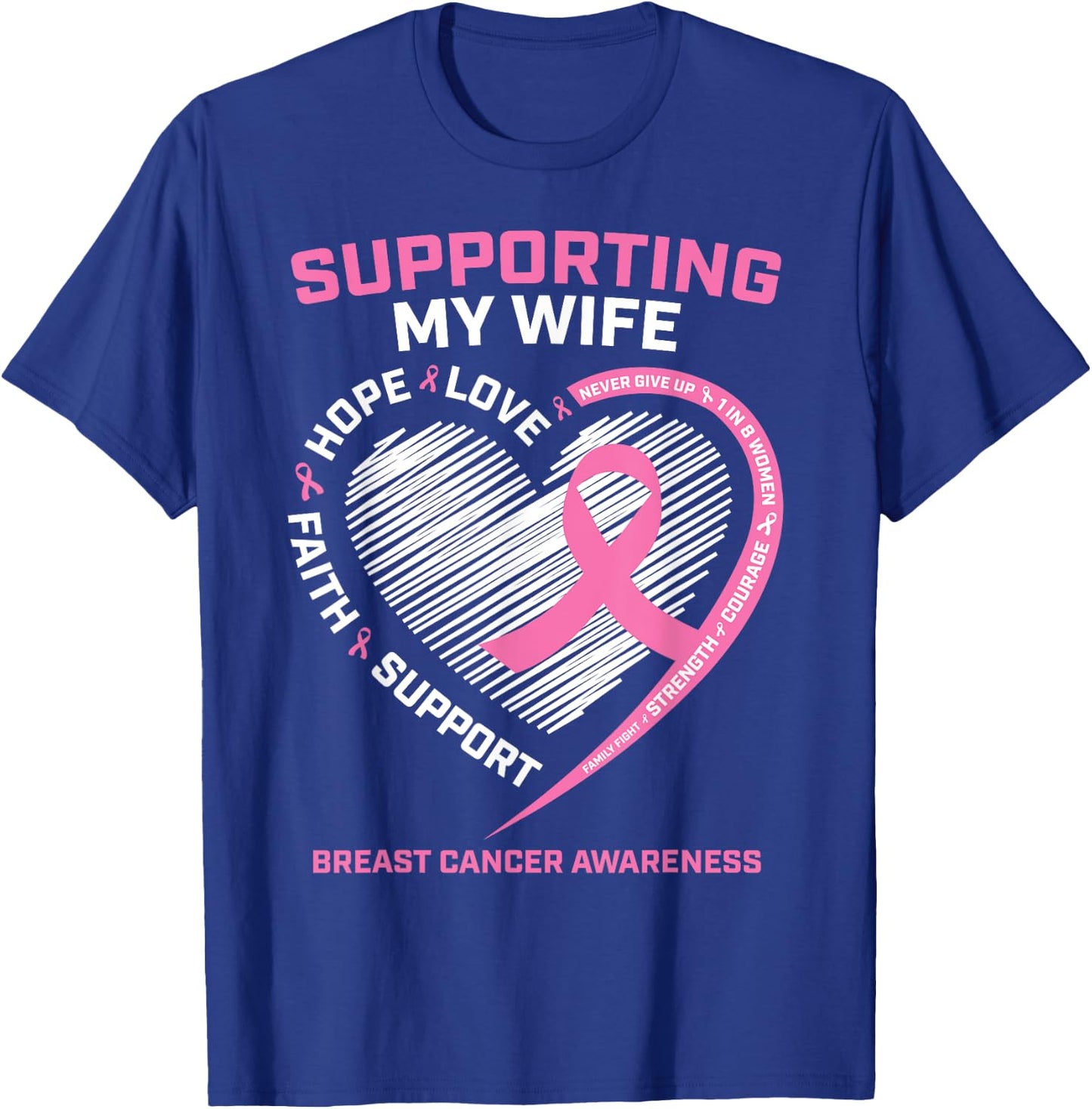 I Wear Pink For My Wife Breast Cancer Awareness Husband Men T-Shirt - T-Shirt | Royal