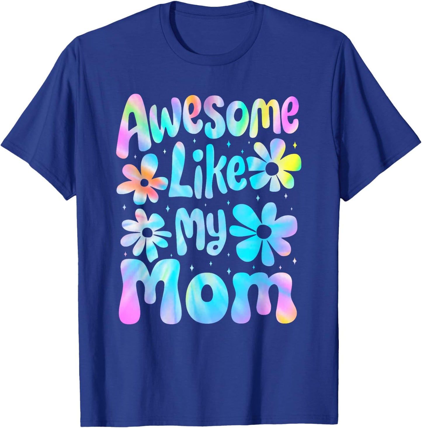 Awesome Like My Mom Mommy Groovy Graphic Mother's Day , Small, Black T-Shirt - T-Shirt | Royal