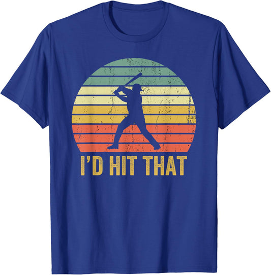 Vintage Baseball Player Funny I'd Hit That Batter Sport T-Shirt - T-Shirt | Royal