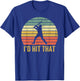 Vintage Baseball Player Funny I'd Hit That Batter Sport T-Shirt - T-Shirt | Royal