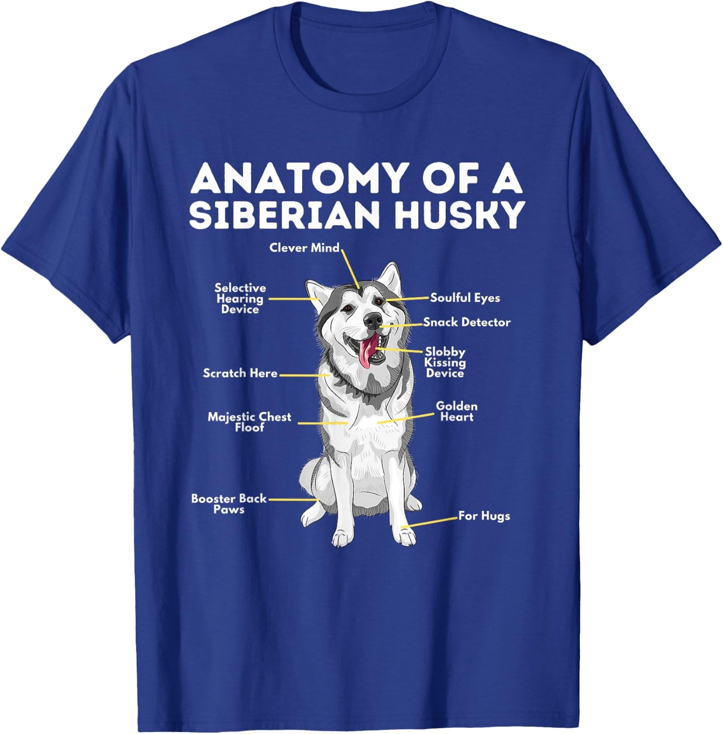 Anatomy of A Siberian Husky - Funny Sibe Owner Dog Lover Women Girls Kids T-Shirt - T-Shirt | Royal