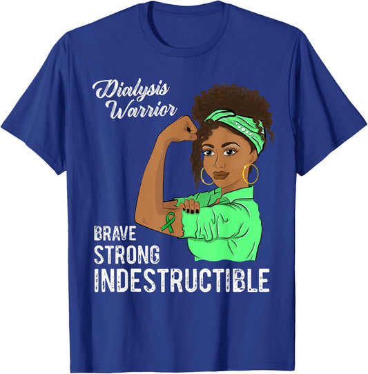 Dialysis Warrior Indestructible Kidney Survivor Awareness T-Shirt - T-Shirt | Royal