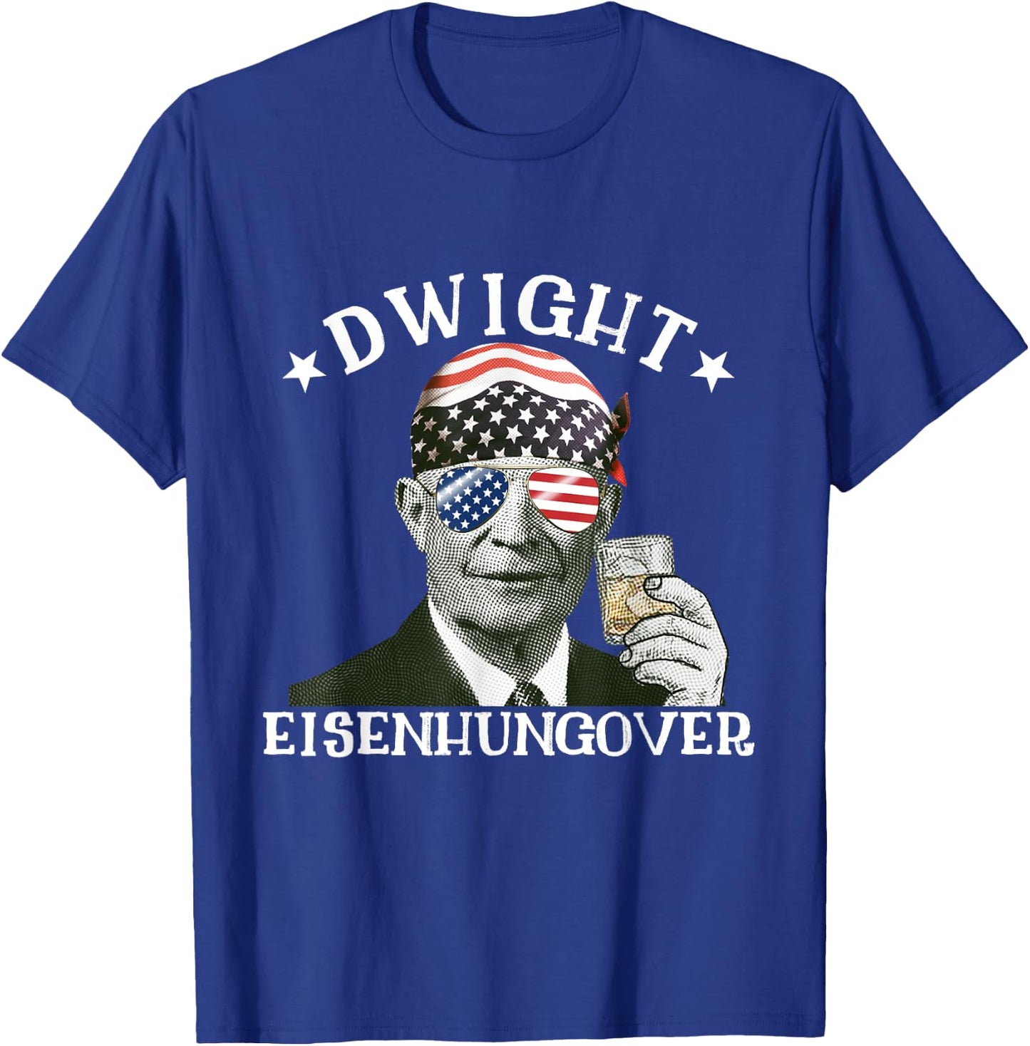 Dwight Eisenhungover Dwight Eisenhower Drinking Presidents T-Shirt - T-Shirt | Royal