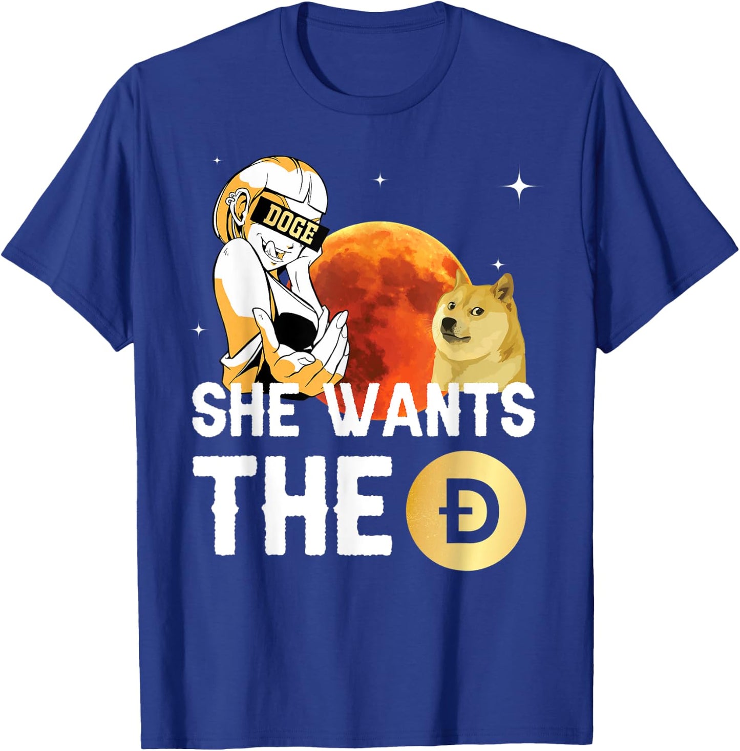 She Wants the Dogecoin Shirt, Hilarious Crypto to the Moon T-Shirt - T-Shirt | Royal