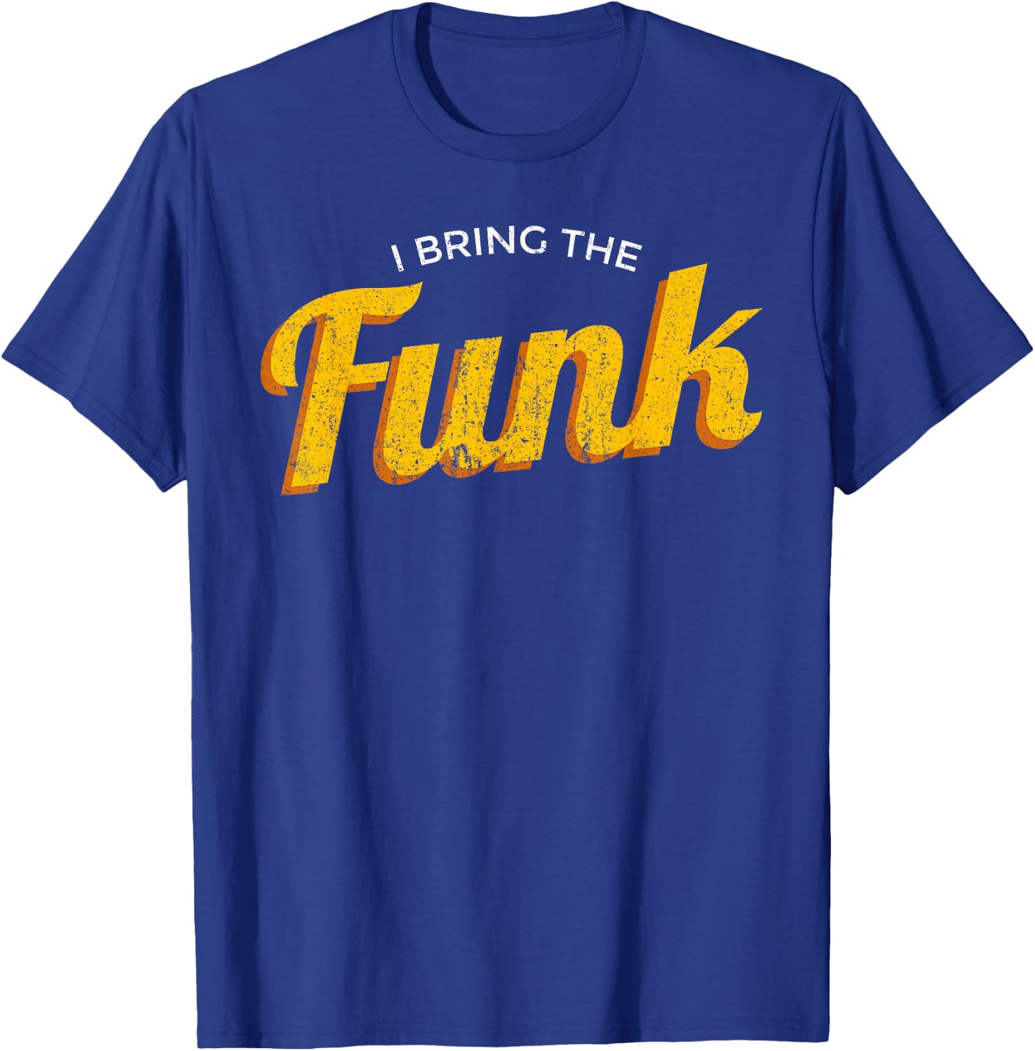 Funy "I bring the funk" - funk jazz soul vinyl music T-Shirt - T-Shirt | Royal