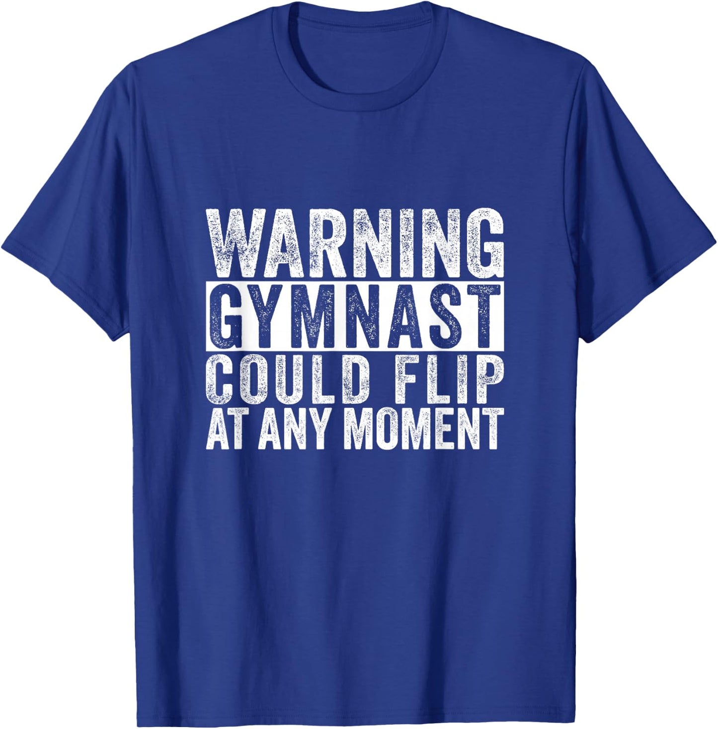 Warning Gymnast Could Flip Funny Boys Gymnastics T-Shirt - T-Shirt | Royal