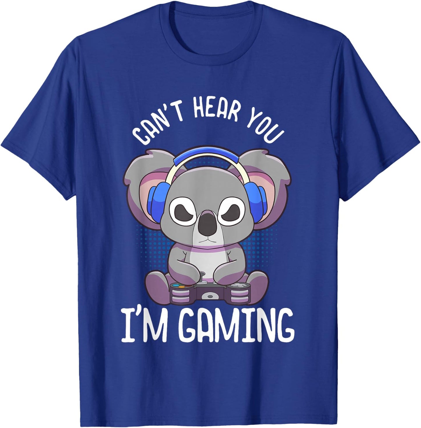 Gamer Shirt Teen Boys Girls Gift Can't Hear You I'm Gaming T-Shirt - T-Shirt | Royal