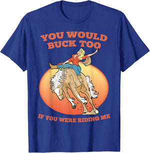 Funny Sexy Cowboy Riding Rodeo Horse Adult Country Western T-Shirt - T-Shirt | Royal