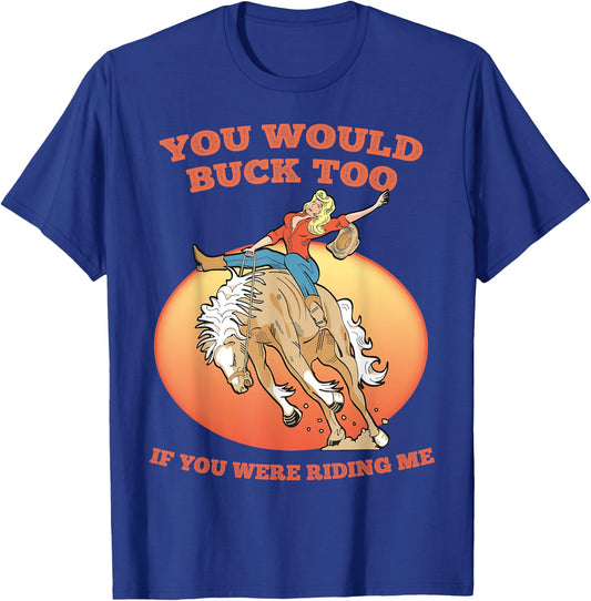 Funny Sexy Cowboy Riding Rodeo Horse Adult Country Western T-Shirt - T-Shirt | Royal