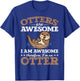 Otters Are Awesome Otters Girl Otter Lovers T-Shirt - T-Shirt | Royal
