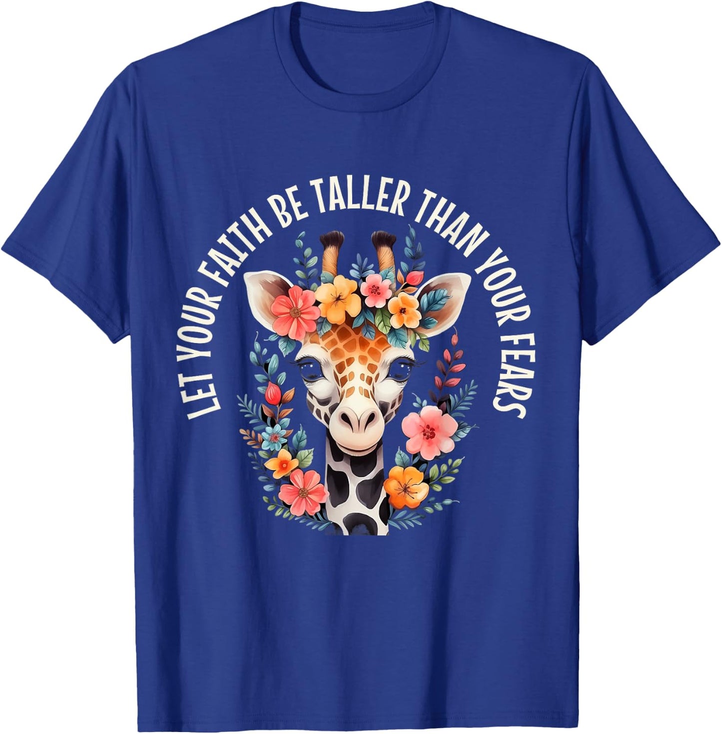 Giraffe Lover Christian Faith Bible Verse Quote Flowers T-Shirt - T-Shirt | Royal