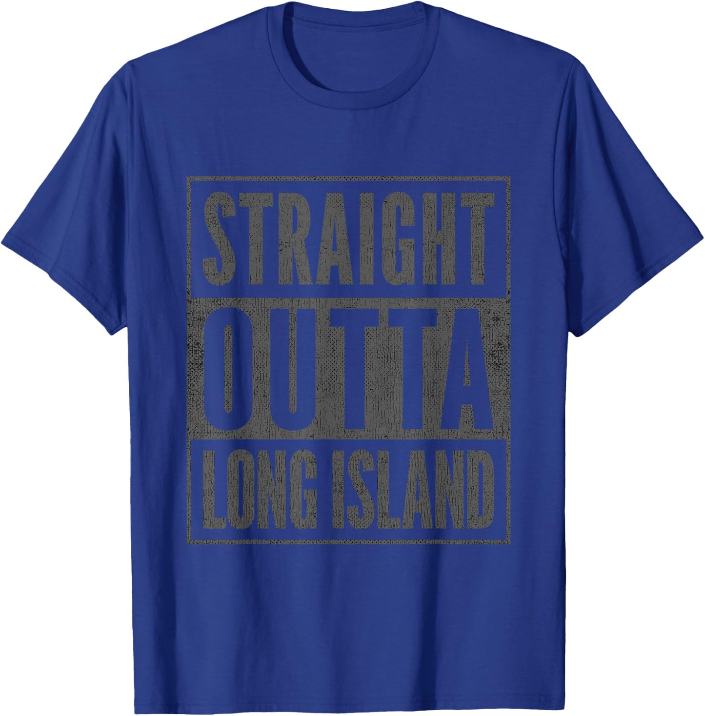 Straight Outta Long Island Fun Souvenir Long Island T-Shirt - T-Shirt | Royal