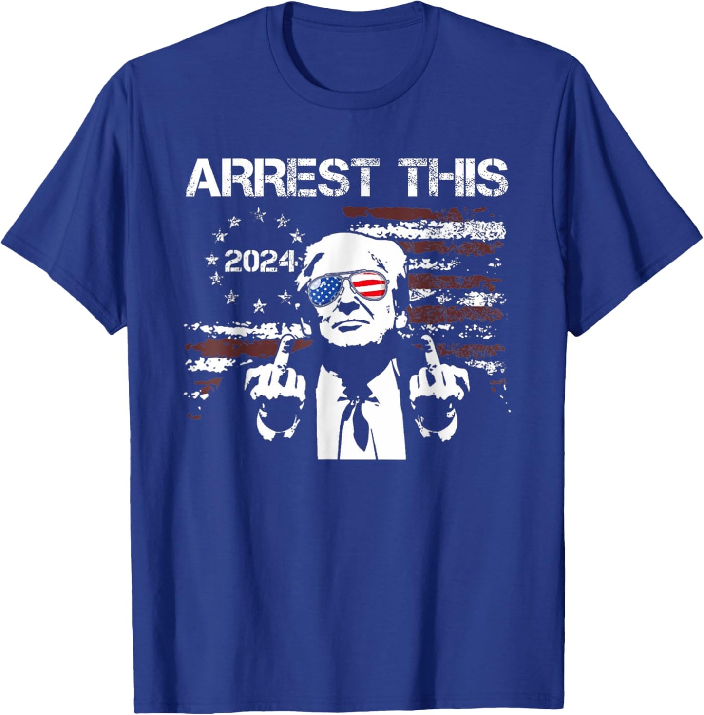 Trump Arrest This American Flag 4th Of July Women Men T-Shirt - T-Shirt | Royal