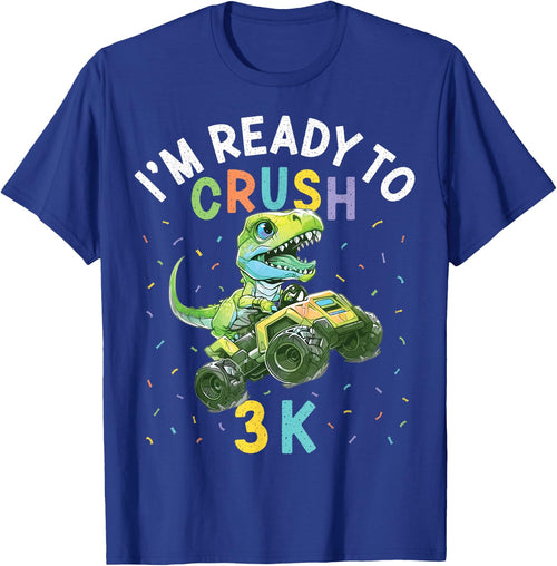 I'm Ready to Crush 3K Dinosaur Back to School 3K Kid Funny